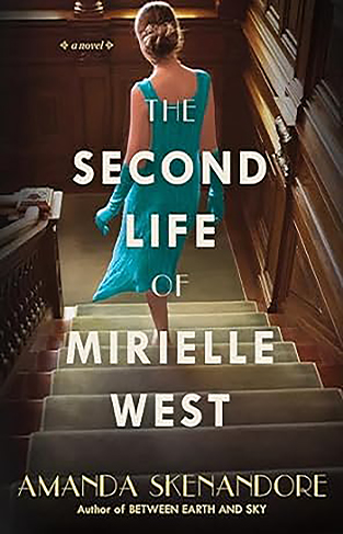 The Second Life of Mirielle West - A Haunting Historical Novel Perfect for Book Clubs
